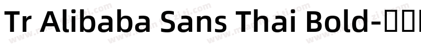 Tr Alibaba Sans Thai Bold字体转换